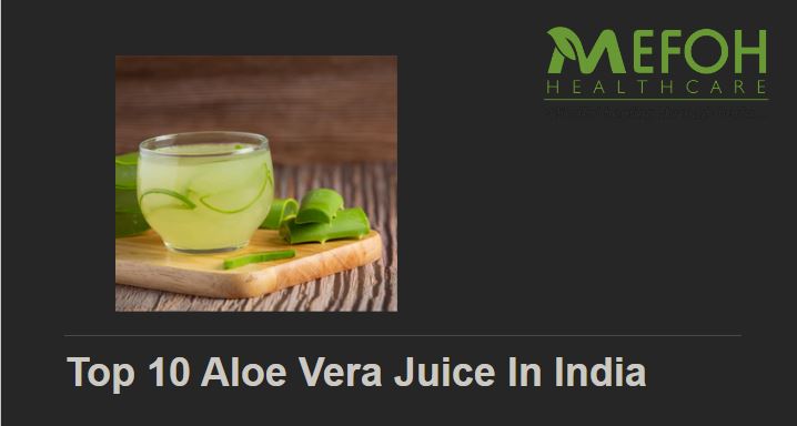 Top 10 Aloe Vera Juice In India